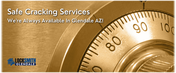 Safe Cracking Service Glendale AZ